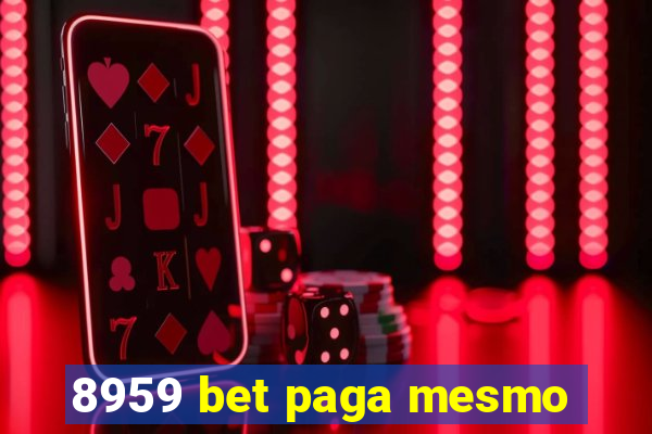 8959 bet paga mesmo